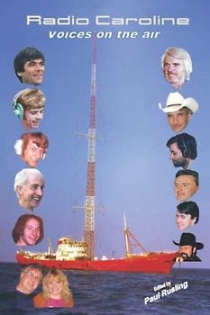 Radio Caroline - on the air: voices on the air