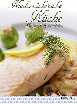 Regionale Spezialitäten - Niedersächsische Küche