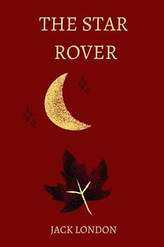 The Star Rover by Jack London