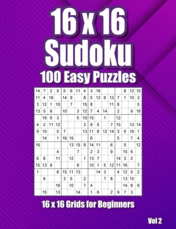 16x16 Sudoku for Beginners: Puzzle Book wit 100 Easy Brainteasers