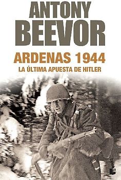 Ardenas 1944 : la última apuesta de Hitler