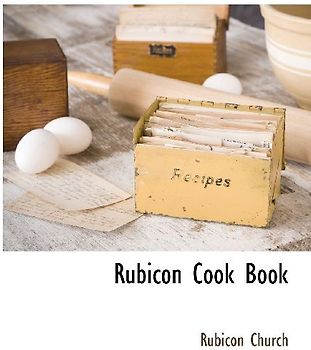 Rubicon Cook Book