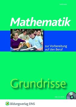 Grundrisse Mathematik / Grundrisse Mathematik zur Vorbereitung auf den Beruf