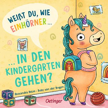 Weißt du, wie Einhörner in den Kindergarten gehen?
