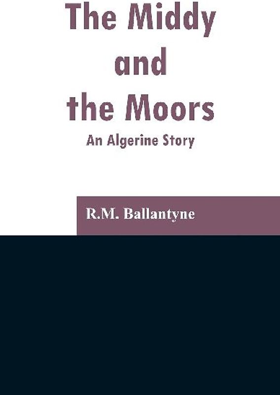 The Middy and the Moors