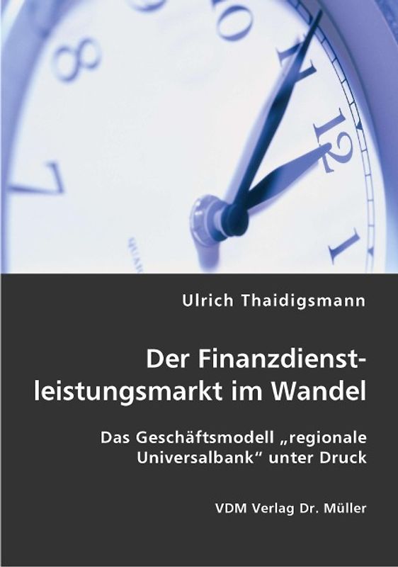 Der Finanzdienstleistungsmarkt im Wandel