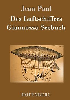 Des Luftschiffers Giannozzo Seebuch