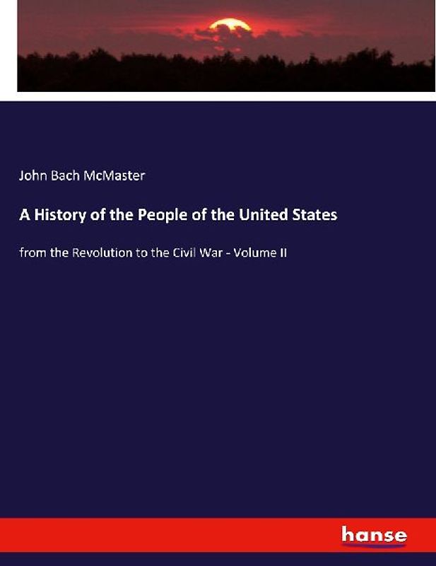 A History of the People of the United States