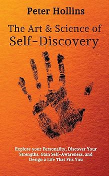The Art and Science of Self-Discovery