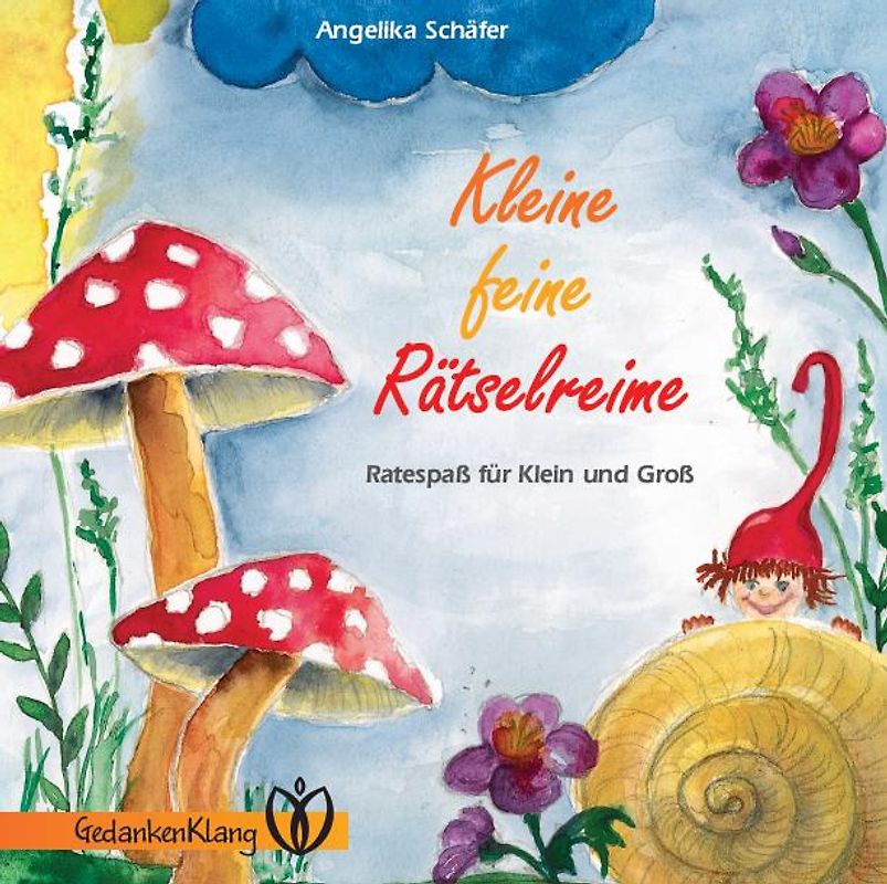 Kleine feine Rätselreime. Ratespaß für Klein und Groß