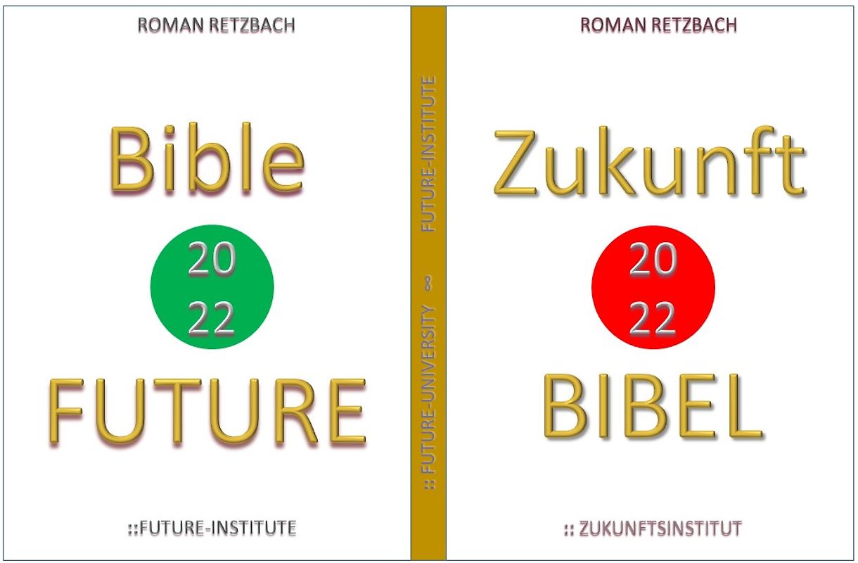 Die Zukunftsbibel - die göttliche Prophezeiung