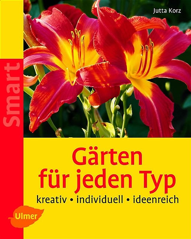 Gärten für jeden Typ
