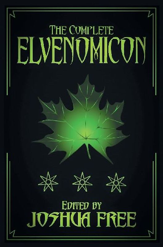 The Complete Elvenomicon (Deluxe Edition)