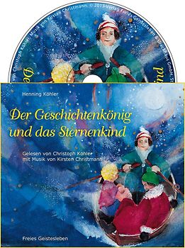 Der Geschichtenkönig und das Sternenkind