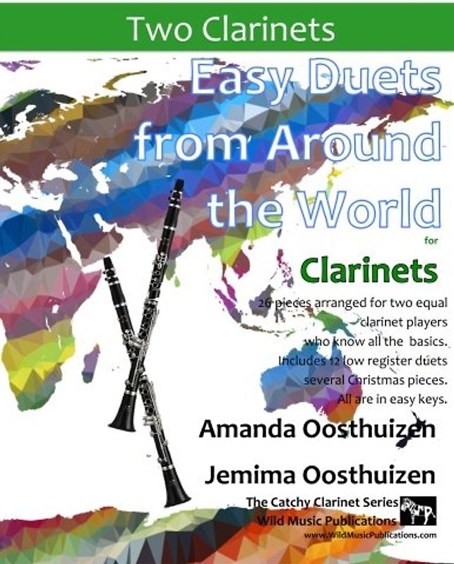 Easy Duets from Around the World for Clarinets: 26 pieces arranged for two equal clarinet players who know the basics. Includes several Christmas ... are below the break. All are in easy keys