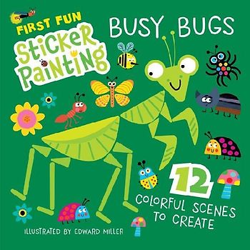 First Fun Sticker Painting: Busy Bugs