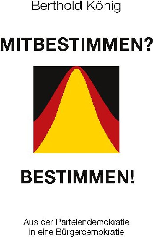 Mitbestimmen? Bestimmen!
