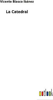 La Catedral