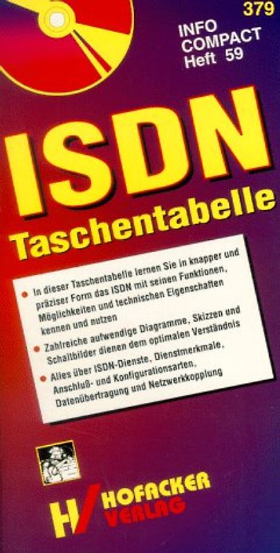 ISDN-Taschentabelle. PC-Combo. Zahlreiche aufwendige Diagramme, Skizzen und Schaltbilder dienen dem optimalen Verständnis