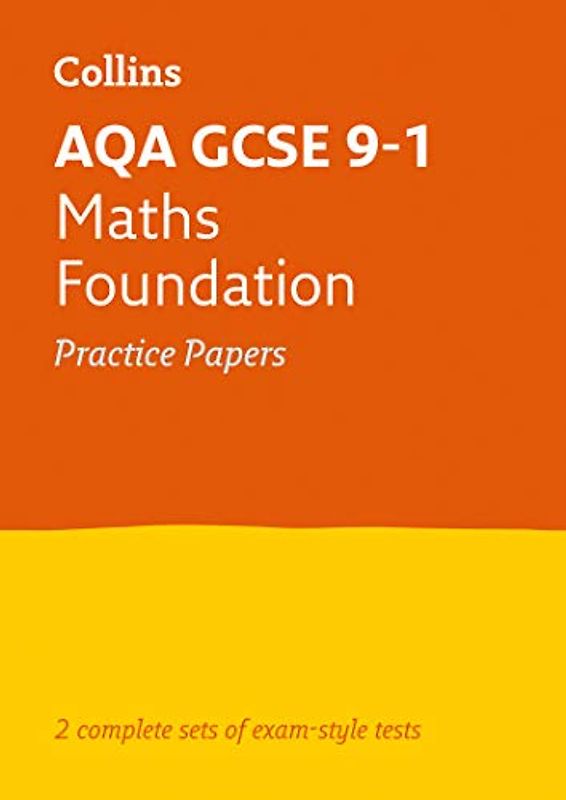 Collins GCSE 9-1 Revision - Aqa GCSE 9-1 Maths Foundation Practice Test Papers