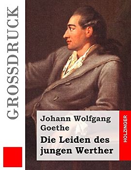 Die Leiden des jungen Werther (Großdruck)