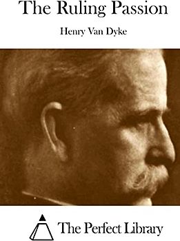 The Ruling Passion (Perfect Library)