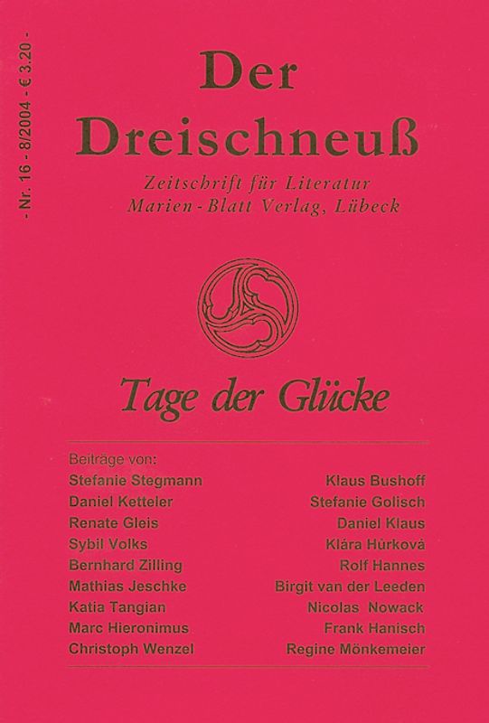 Tage der Glücke