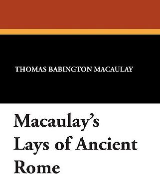 Macaulay's Lays of Ancient Rome