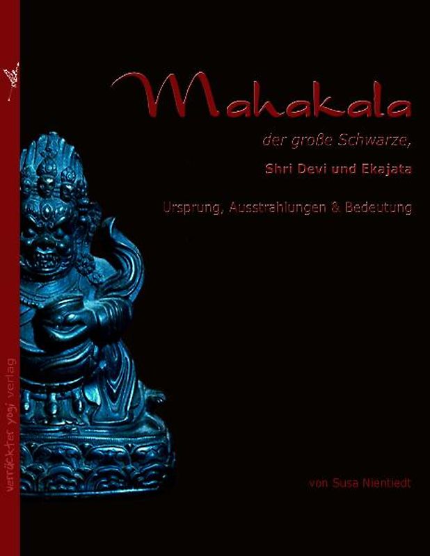 Mahakala, der große Schwarze
