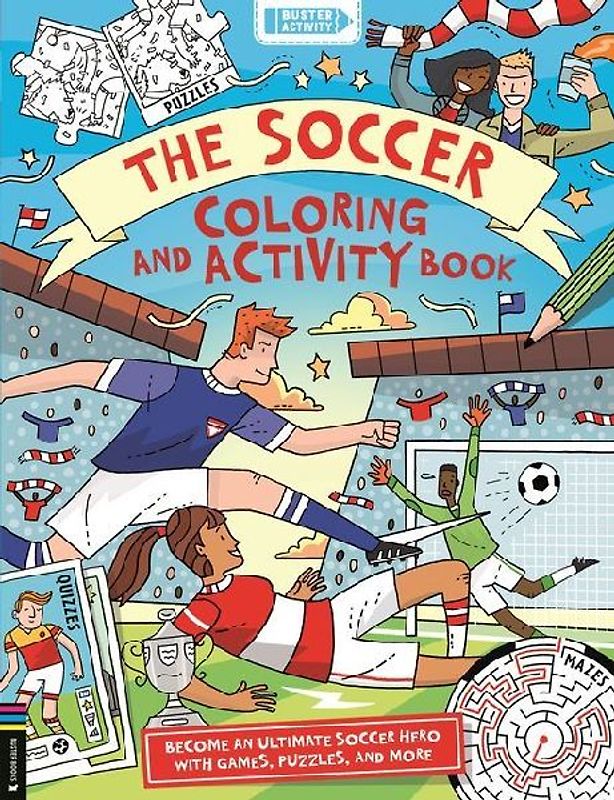 The Soccer Coloring and Activity Book