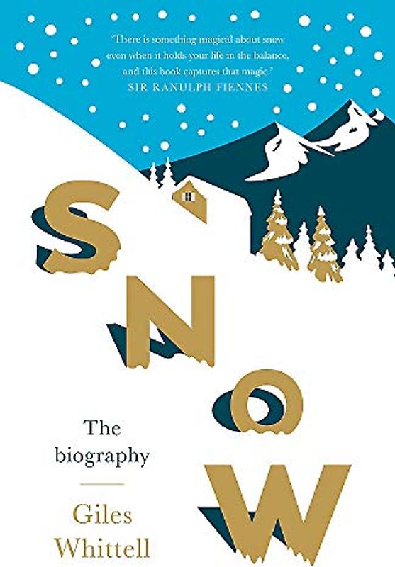 Snow: The biography