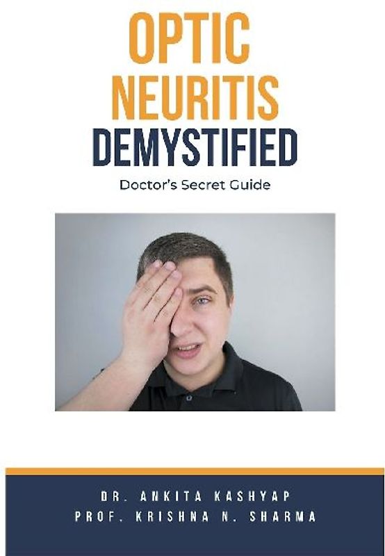 Optic Neuritis Demystified