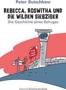 Rebecca, Roswitha und die wilden Siebziger