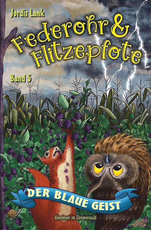 Federohr und Flitzepfote - Der blaue Geist