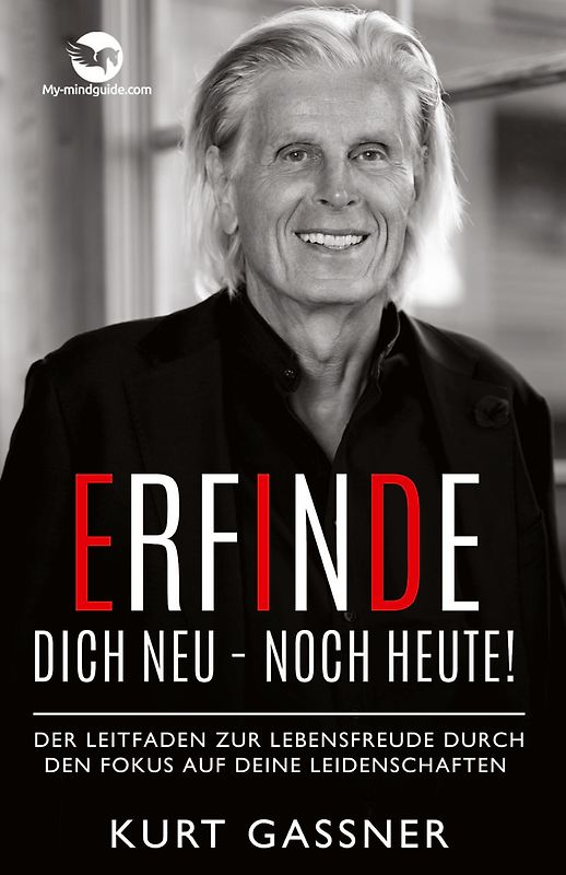 Erfinde Dich Neu - Noch Heute!