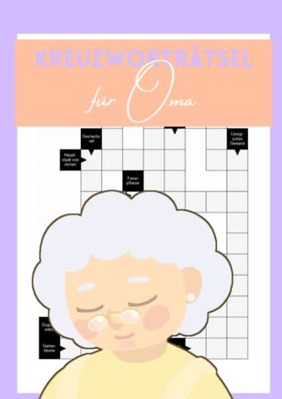 Kreuzworträtsel für Oma: 50 Rätsel mit exotischen Fragen für wahre Rätselprofis