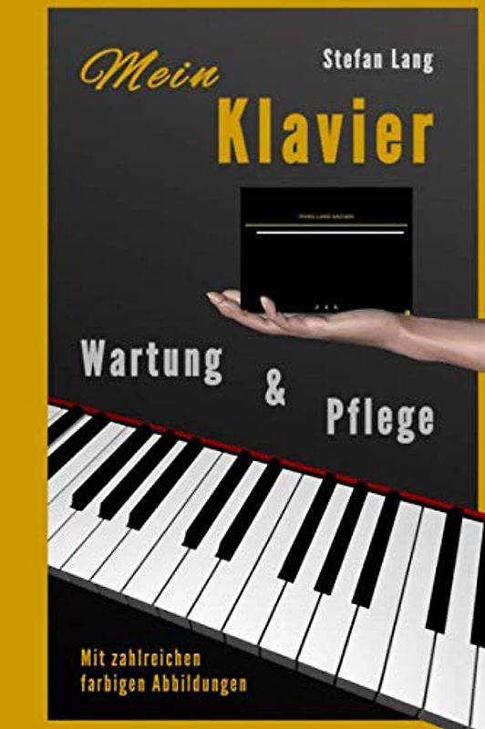 Mein Klavier: Wartung und Pflege