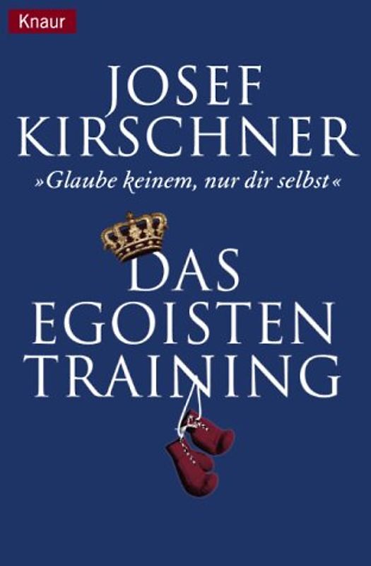 Das Egoisten-Training