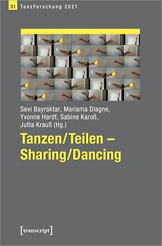 Tanzen/Teilen – Sharing/Dancing
