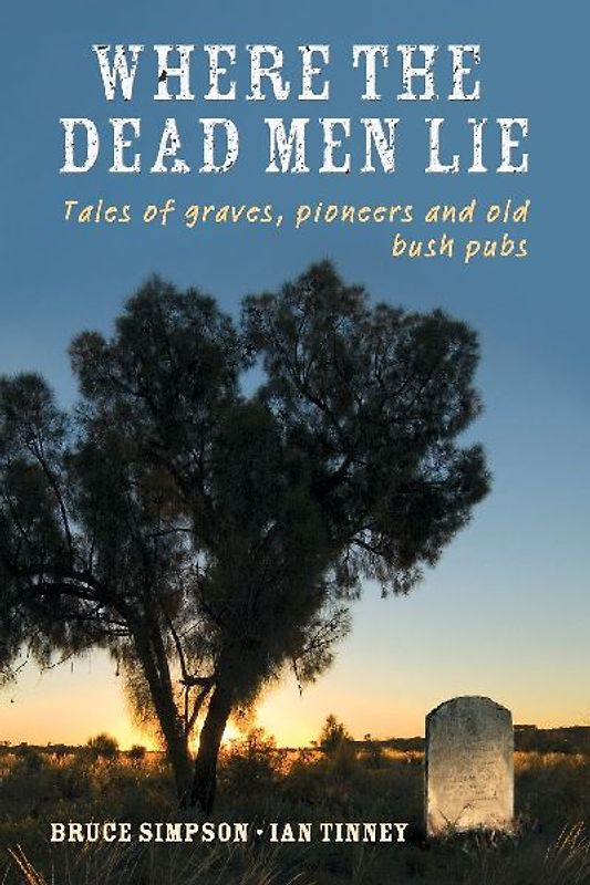 WHERE THE DEAD MEN LIE