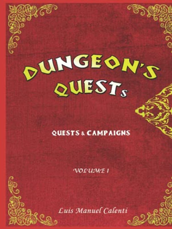 DUNGEON'S QUESTS QUESTS & CAMPAIGNS: VOLUME 1