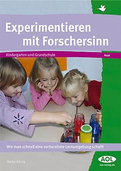 Experimentieren mit Forschersinn