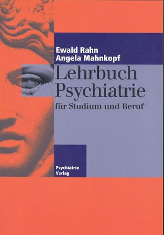 Lehrbuch Psychiatrie und Arbeitsbuch