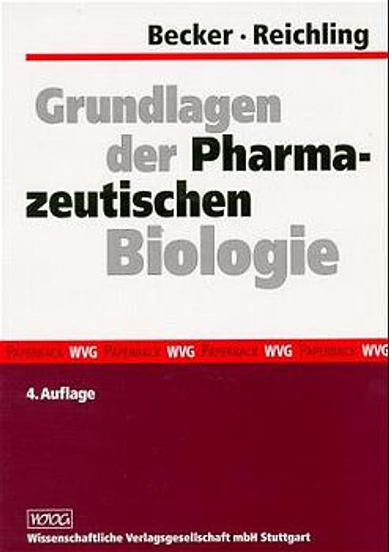 Grundlagen der Pharmazeutischen Biologie