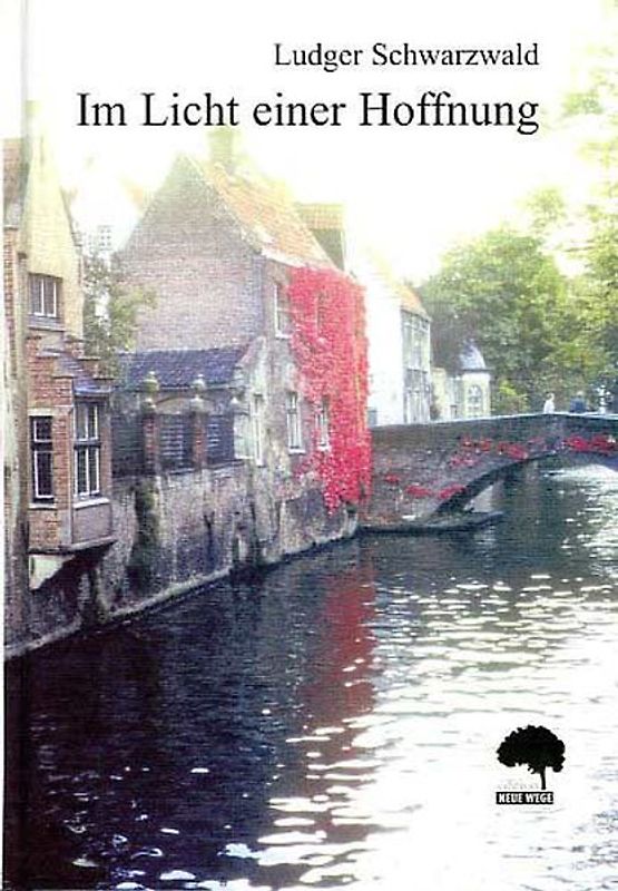 Im Licht einer Hoffnung