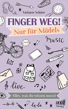 Finger weg! Nur für Mädels