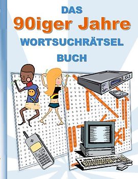 DAS 90iger Jahre WORTSUCHRÄTSEL BUCH
