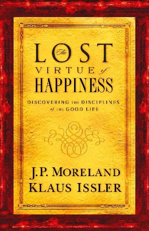 Lost Virtue of Happiness