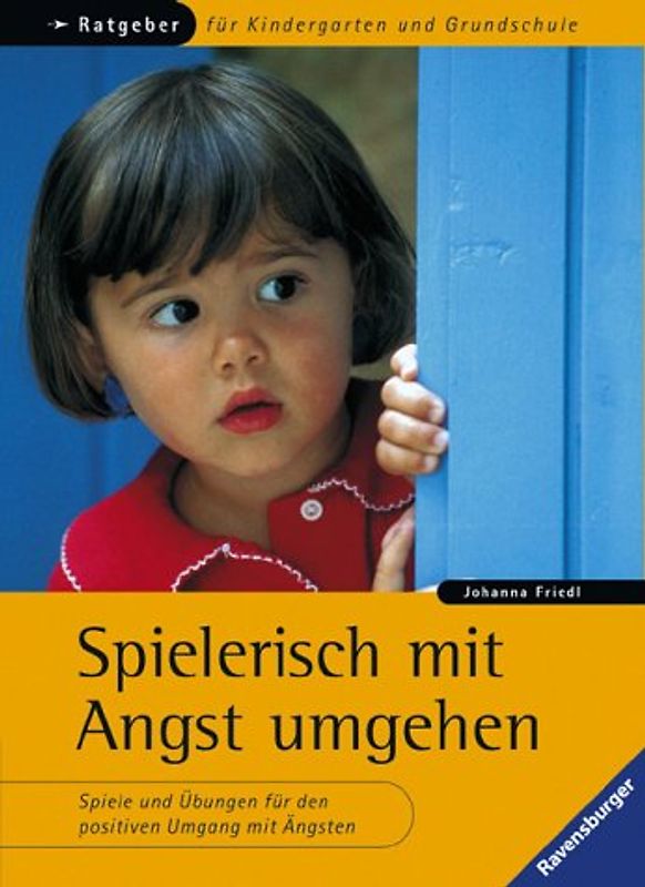 Spielerisch mit Angst umgehen