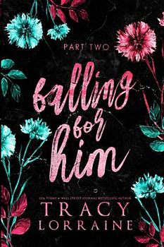 Falling For Him: Part Two: Falling Series Collection Book 2